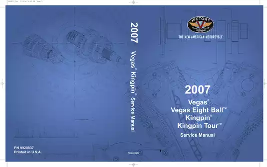 2007-2012 Victory Vegas, Vegas Eight Ball, Kingpin, Kingpin Tour service manual