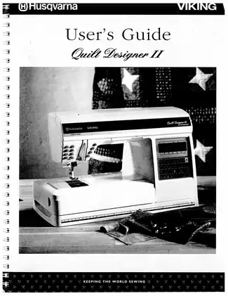 Husqvarna Viking Quilt Designer II Sewing & Embroidery Machine user´s guide