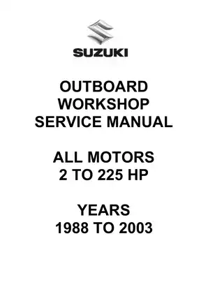 1988-2003 Suzuki 2-225 hp outboard motor workshop service manual Preview image 1